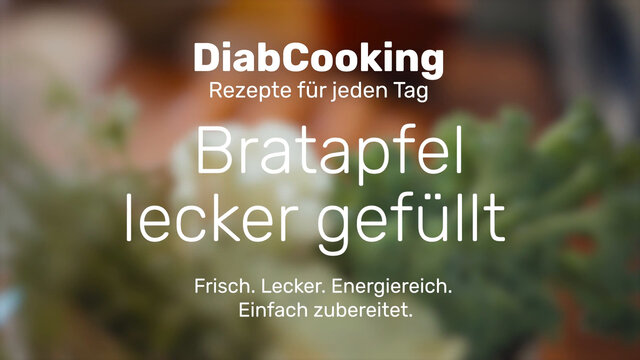 Read more about the article DiabCooking – Bratapfel lecker gefüllt