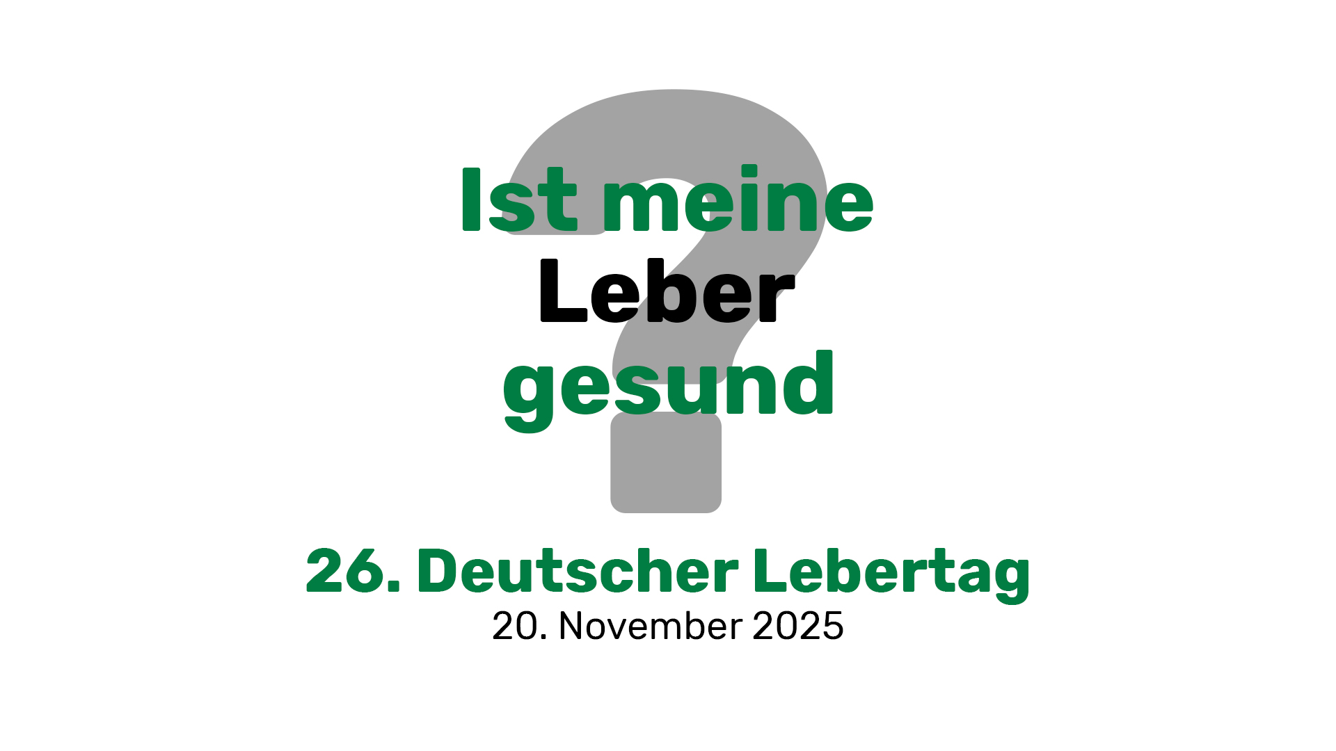 Mehr über den Artikel erfahren Der 26. Deutsche Lebertag