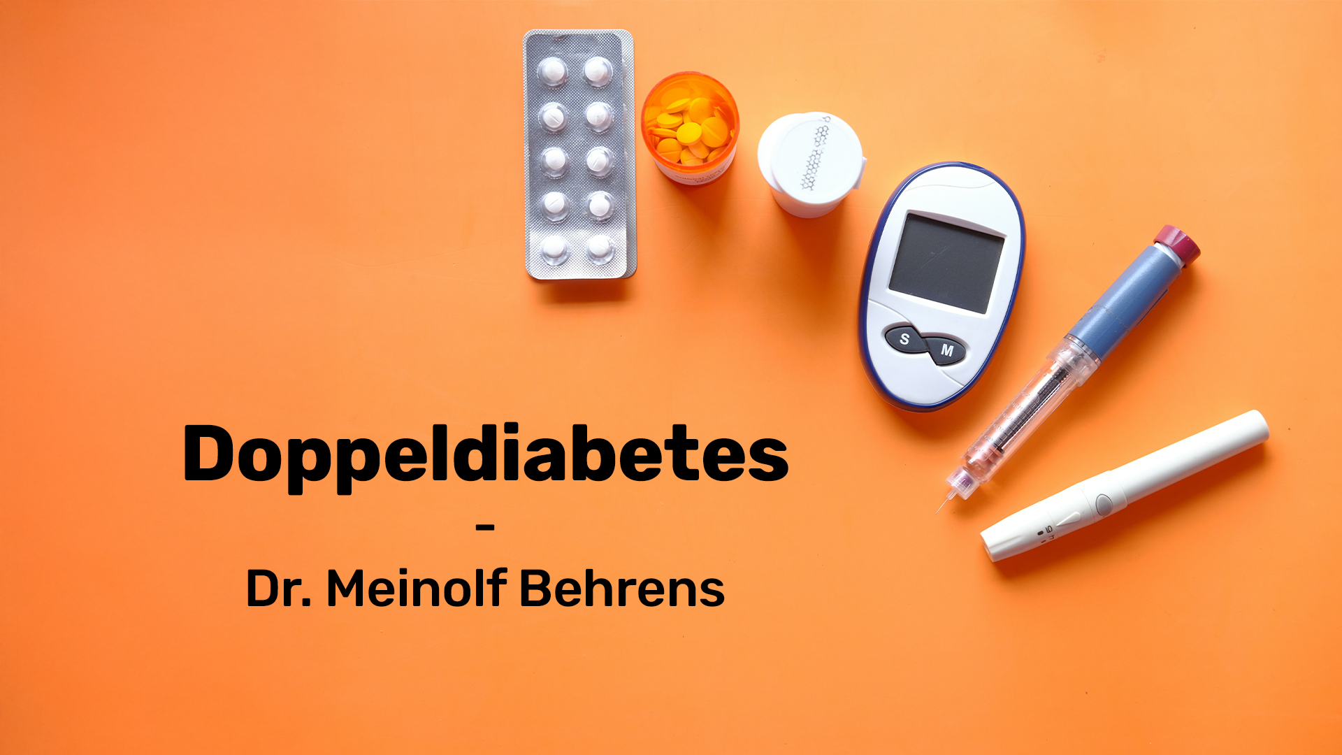 Mehr über den Artikel erfahren Doppeldiabetes – Dr. Meinolf Behrens